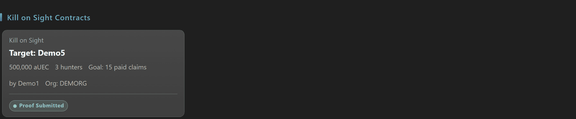 Kill on Sight contracts section with target, bounty amount, hunter count, and proof-submitted status