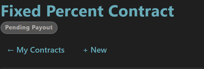 Fixed Percent Contract detail page header with Pending Payout status badge and My Contracts breadcrumb