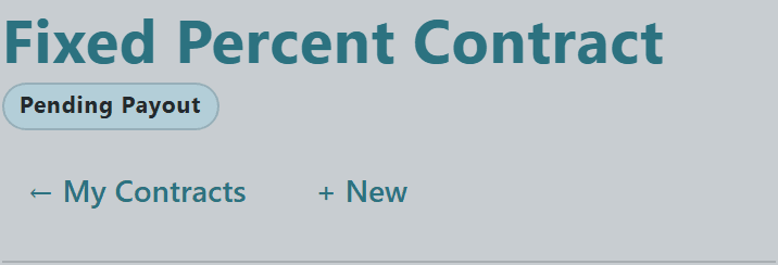 Fixed Percent Contract detail page header with Pending Payout status badge and My Contracts breadcrumb