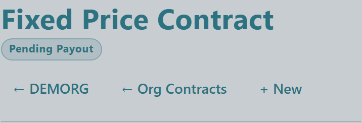 Fixed Price Contract detail page header with Pending Payout status badge and Org Contracts breadcrumb