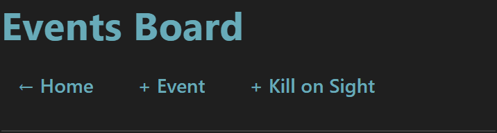 Events Board page header with + Event and + Kill on Sight quick-action buttons