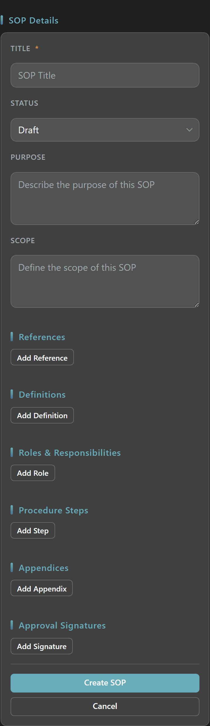New SOP form with Title, Status, Purpose, Scope, References, Definitions, Roles, Procedure Steps, Appendices, and Approval Signatures sections