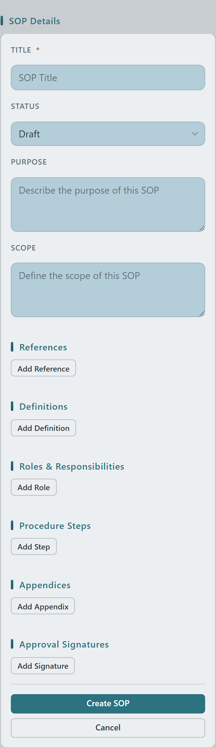 New SOP form with Title, Status, Purpose, Scope, References, Definitions, Roles, Procedure Steps, Appendices, and Approval Signatures sections